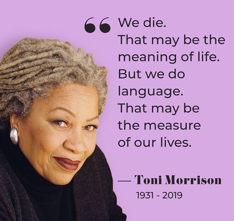 You Are Your Best Thing 10 Toni Morrison Quotes We Absolutely Love Leading Ladies Africa