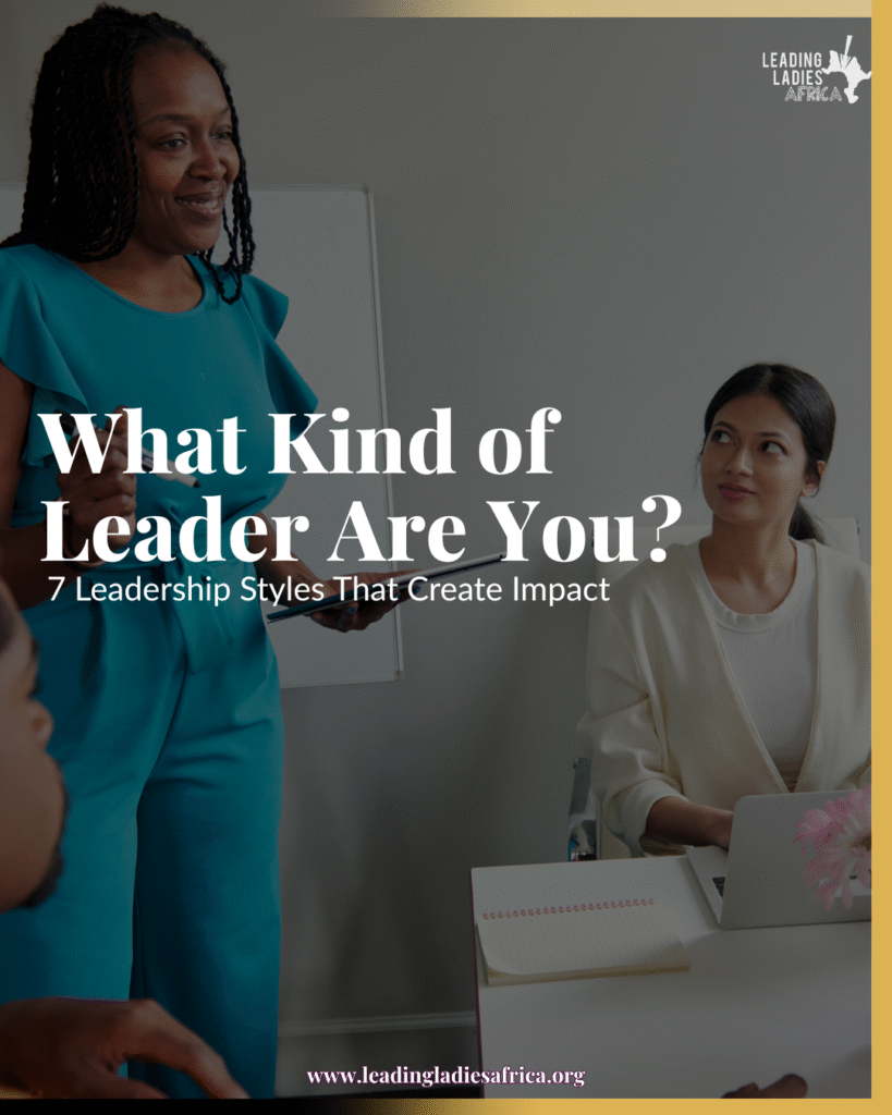 What Kind of Leader Are You? 7 Leadership Styles That Create Impact What Kind of Leader Are You? 7 Leadership Styles That Create Impact